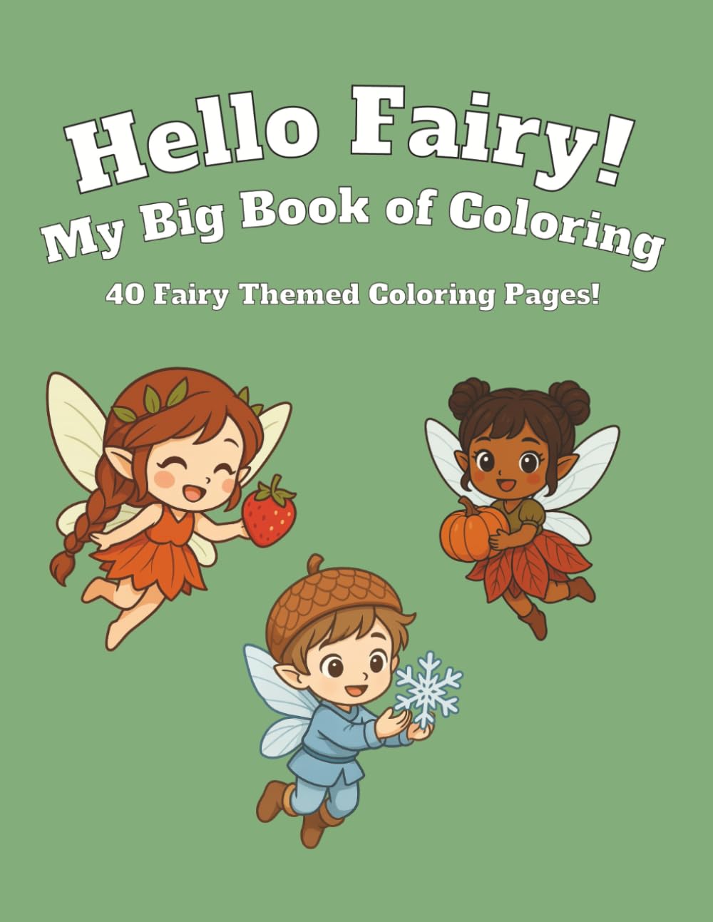 Hello Fairy! My Big Book of Coloring