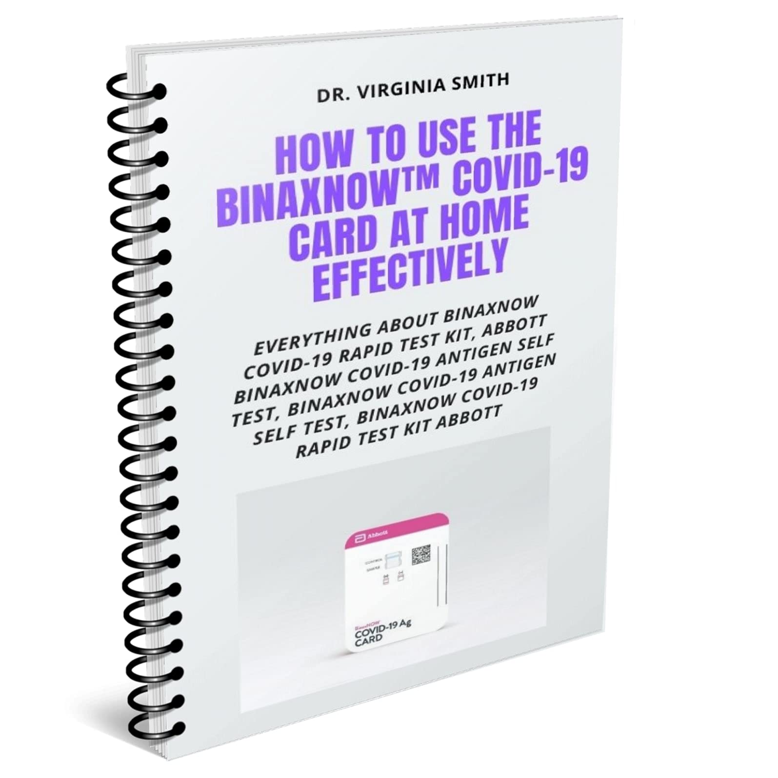 Buy HOW TO USE THE BINAXNOW™ COVID19 CARD AT HOME EFFECTIVELY