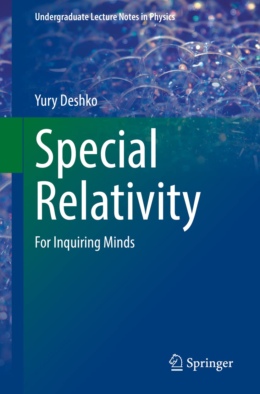 Special Relativity: For Inquiring Minds (Undergraduate Lecture Notes in Physics)
