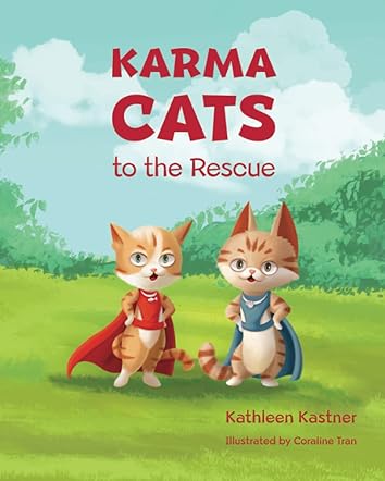 Karma Cats to the Rescue