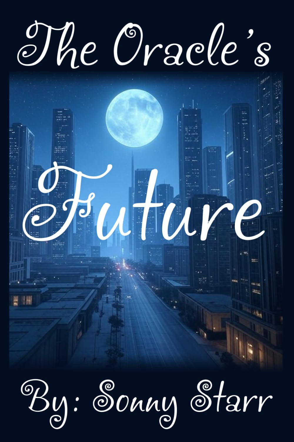 The Oracle's Future: 3 (The Oracle Series)