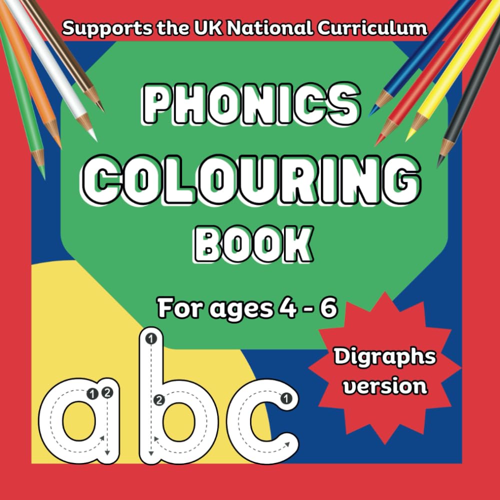 Phonics colouring book: Digraphs version for children aged 4 - 6 (Educational colouring books)