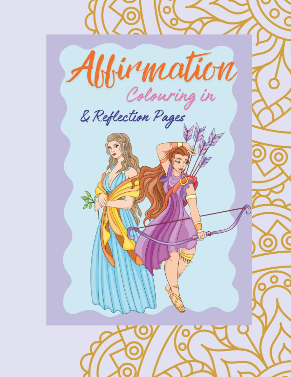 Affirmation Colouring In and Reflection Pages