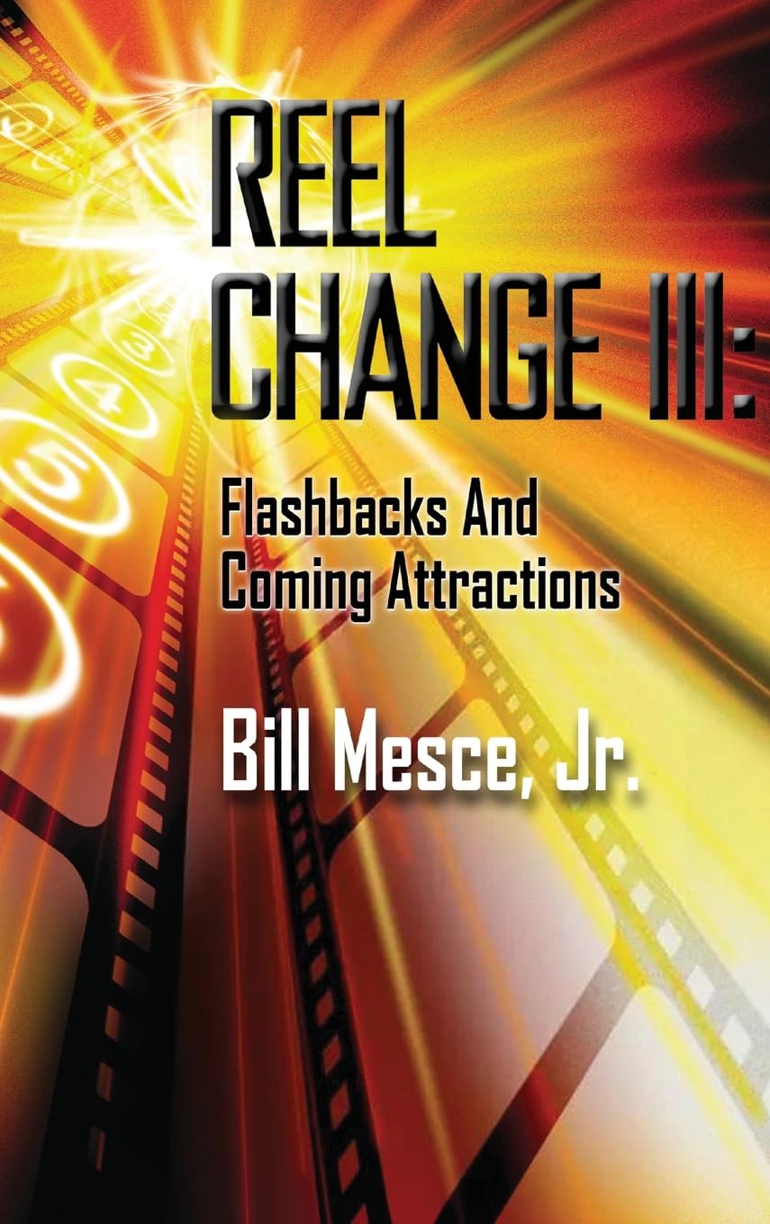Reel Change III: Flashbacks and Coming Attractions