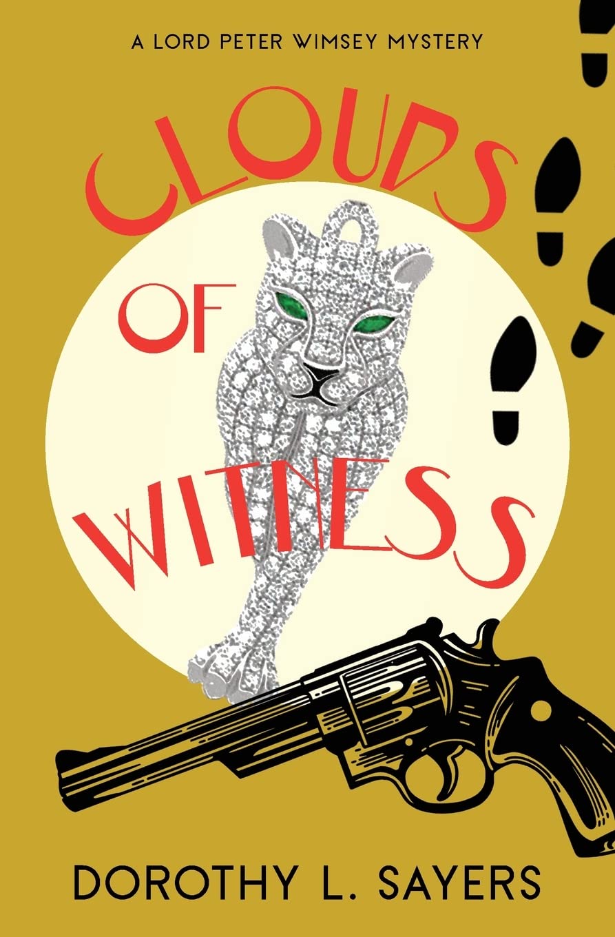 Clouds of Witness (Warbler Classics Annotated Edition): 2 (Lord Peter Wimsey Mystery)