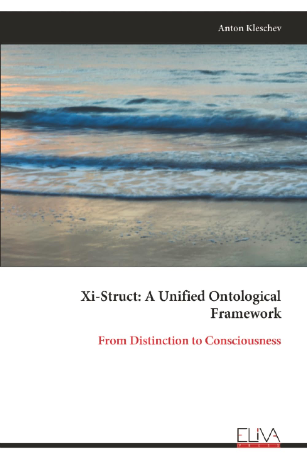 Xi-Struct: A Unified Ontological Framework: From Distinction to Consciousness