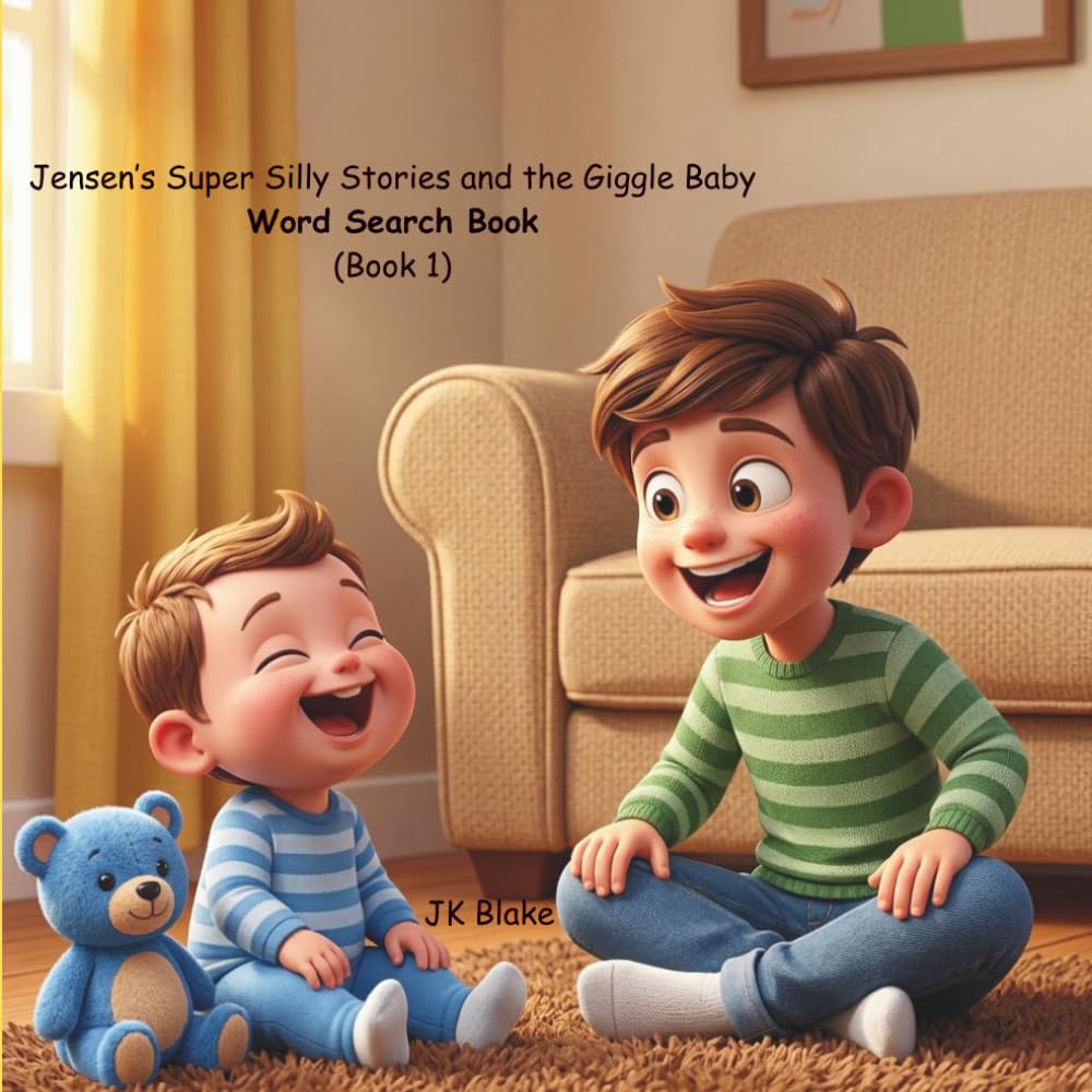 Jensen’s Super Silly Stories and the Giggle Baby: Word Search Book (Book 1)