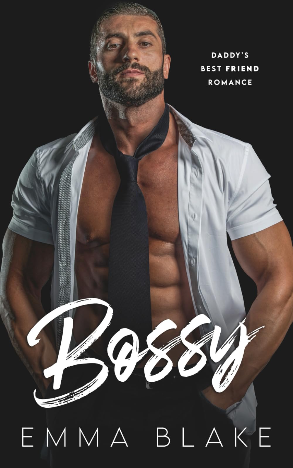 Bossy: Daddy's Best Friend Romance (Small Town Alphas)