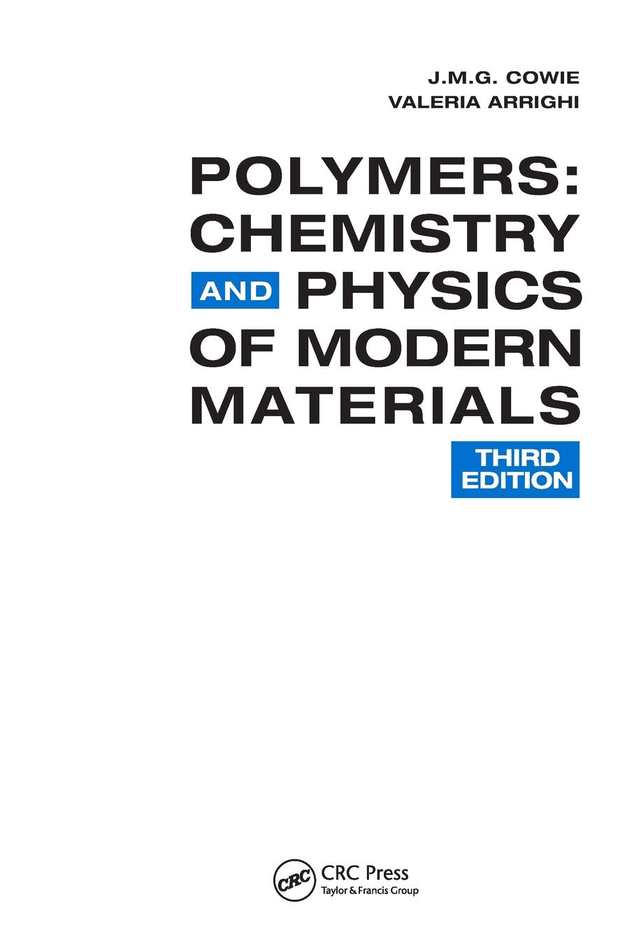 Polymers by J.M.G. Cowie PAPERBACK 9780849398131