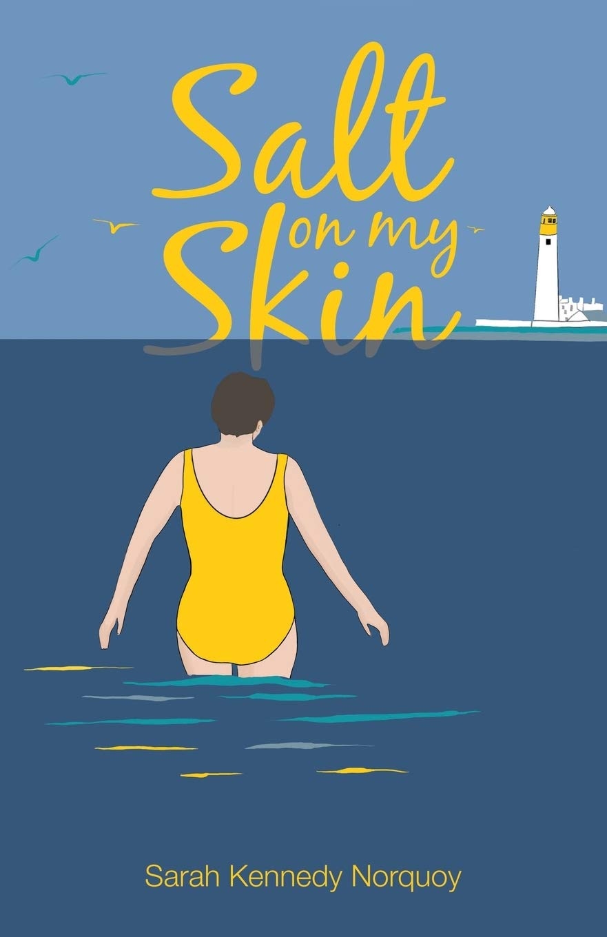 Salt On My Skin-Sarah Kennedy Norquoy