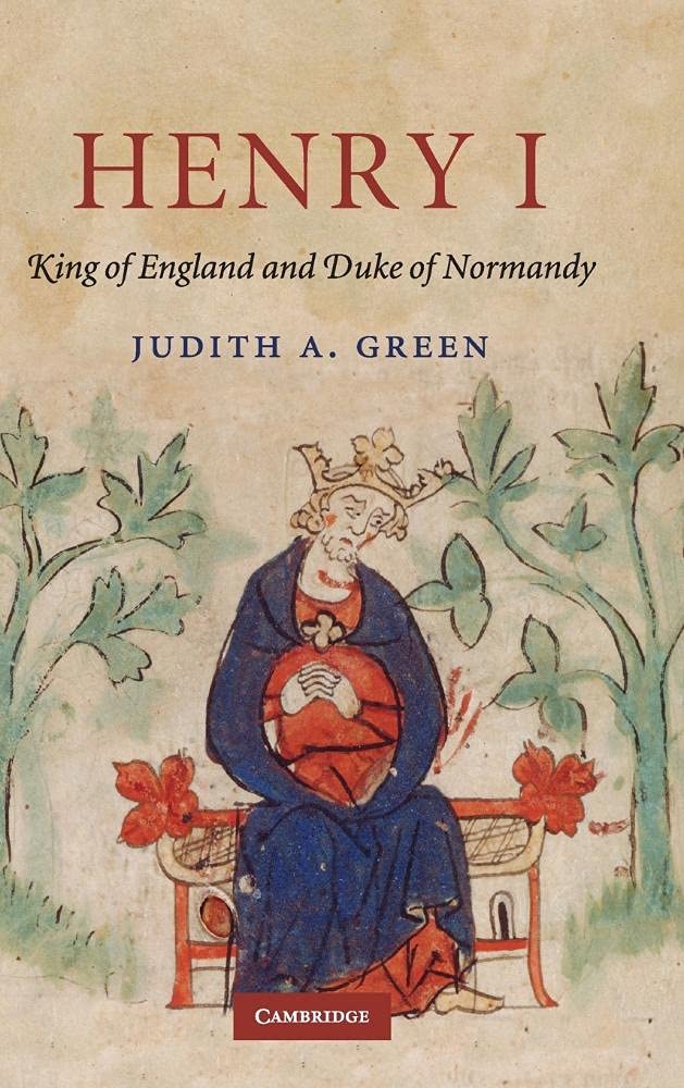 Henry I: King of England and Duke of Normandy