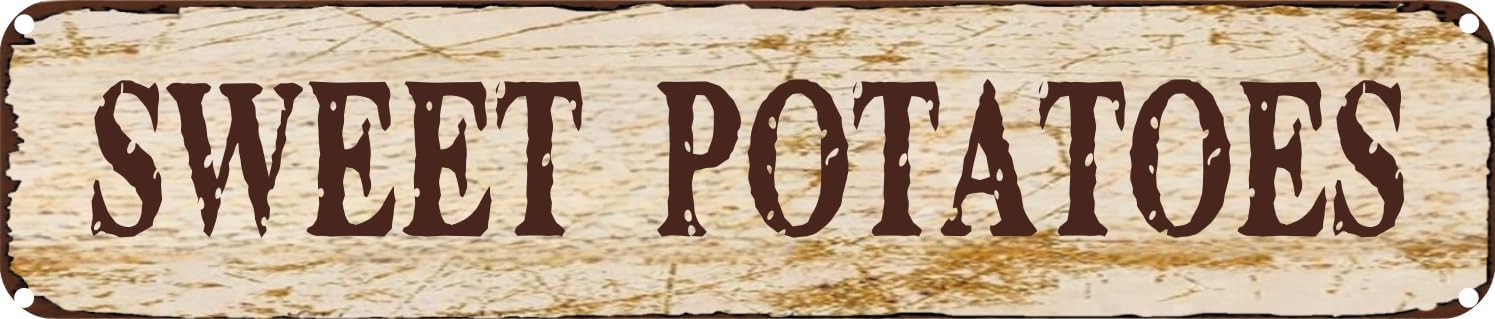 Vintage Tin Sign Retro Metal Wall Decor SWEET POTATOES Rustic Aluminum Plaque for Home,Bar,Kitchen,Garage,Man Cave 4x16 Inch