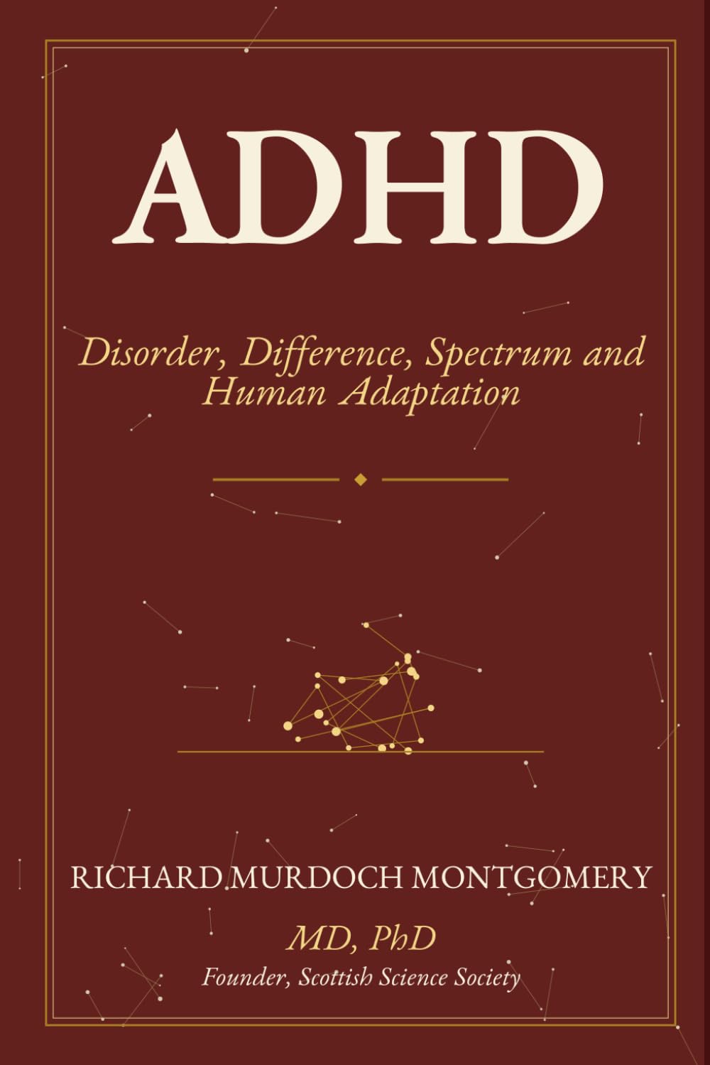 ADHD: Disorder, Difference, Spectrum, and Human Adaptation (Medical Books)