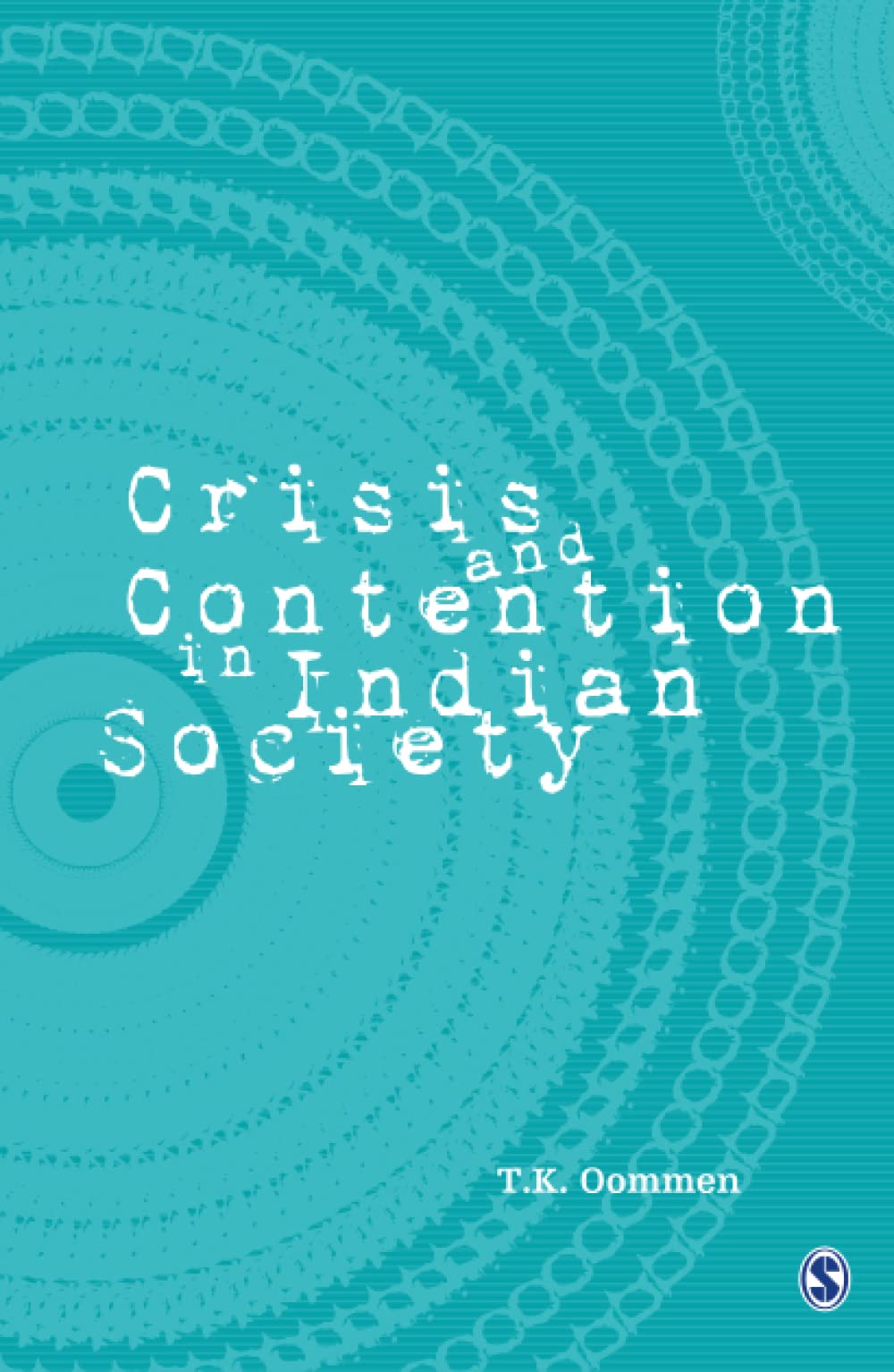 Buy Crisis and Contention in Indian Society โ BookShops.in