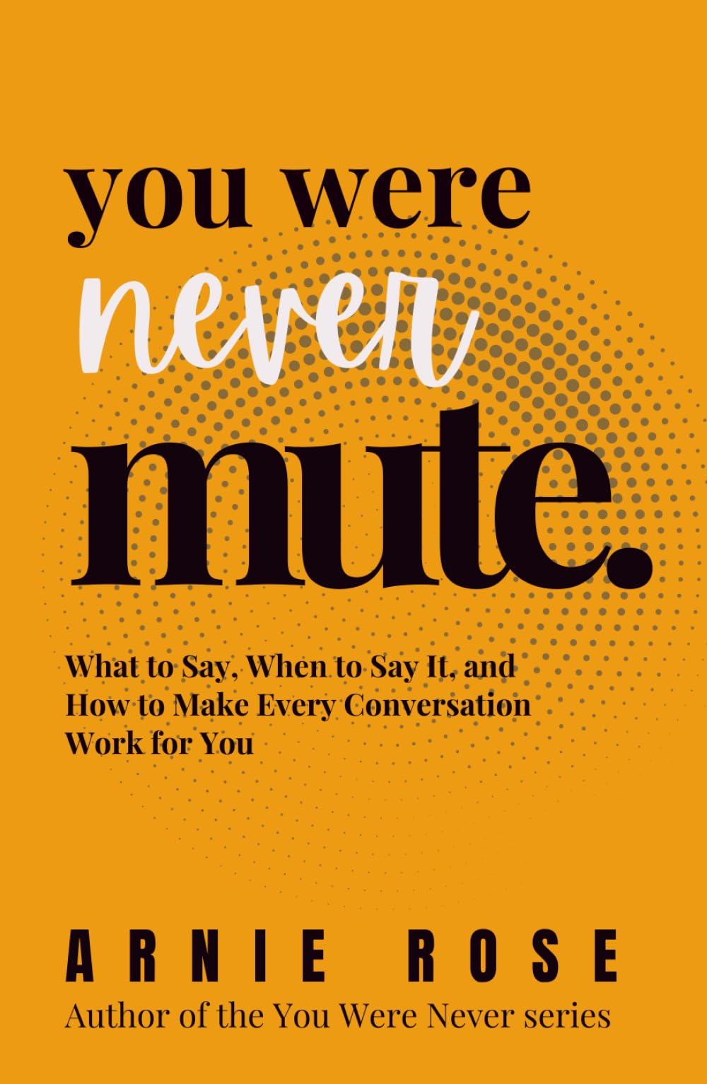 You Were Never Mute