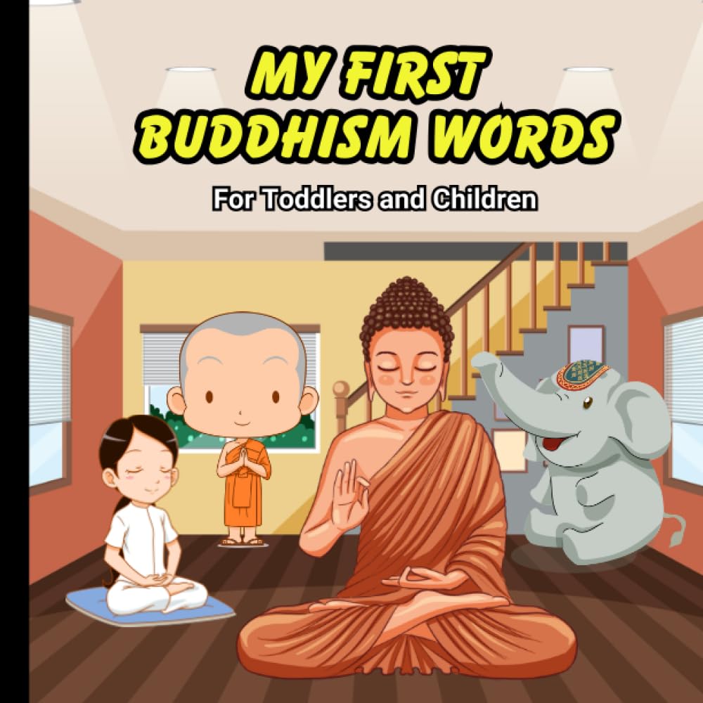 My First Buddhism Words: For Toddlers and Children, 25 Pages, 8.5x8.5 in