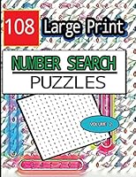 All Numbers 108 Large Print Number Search Puzzles Volume 2 B089CQVG8Z Book Cover