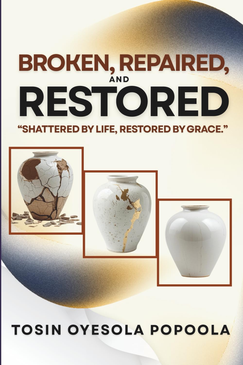 Broken, Repaired & Restored