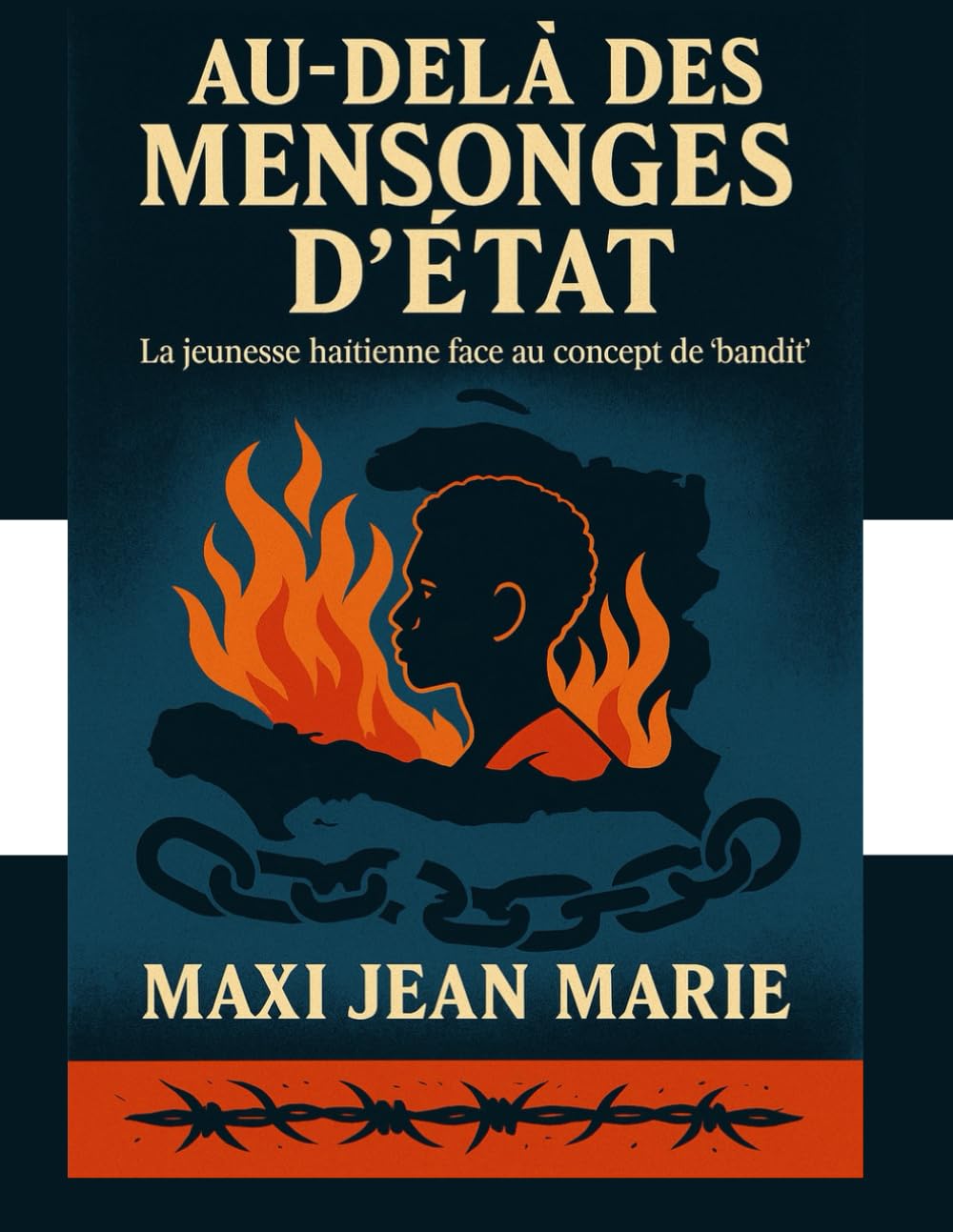 Au-delà des mensonges d’État la jeunesse haïtienne face au concept de “bandit”: Quand le mensonge devient une arme contre l’avenir du pays
