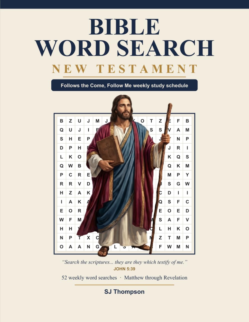 Bible Word Search: New Testament: 52 Weekly Come, Follow Me Puzzles for Latter-day Saint Personal and Family Scripture Study (Come, Follow Me Word Search)