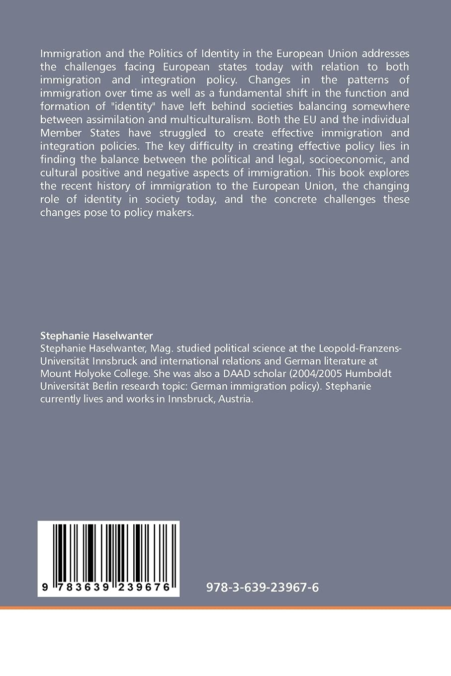 Immigration and the Politics of Identity in the European Union