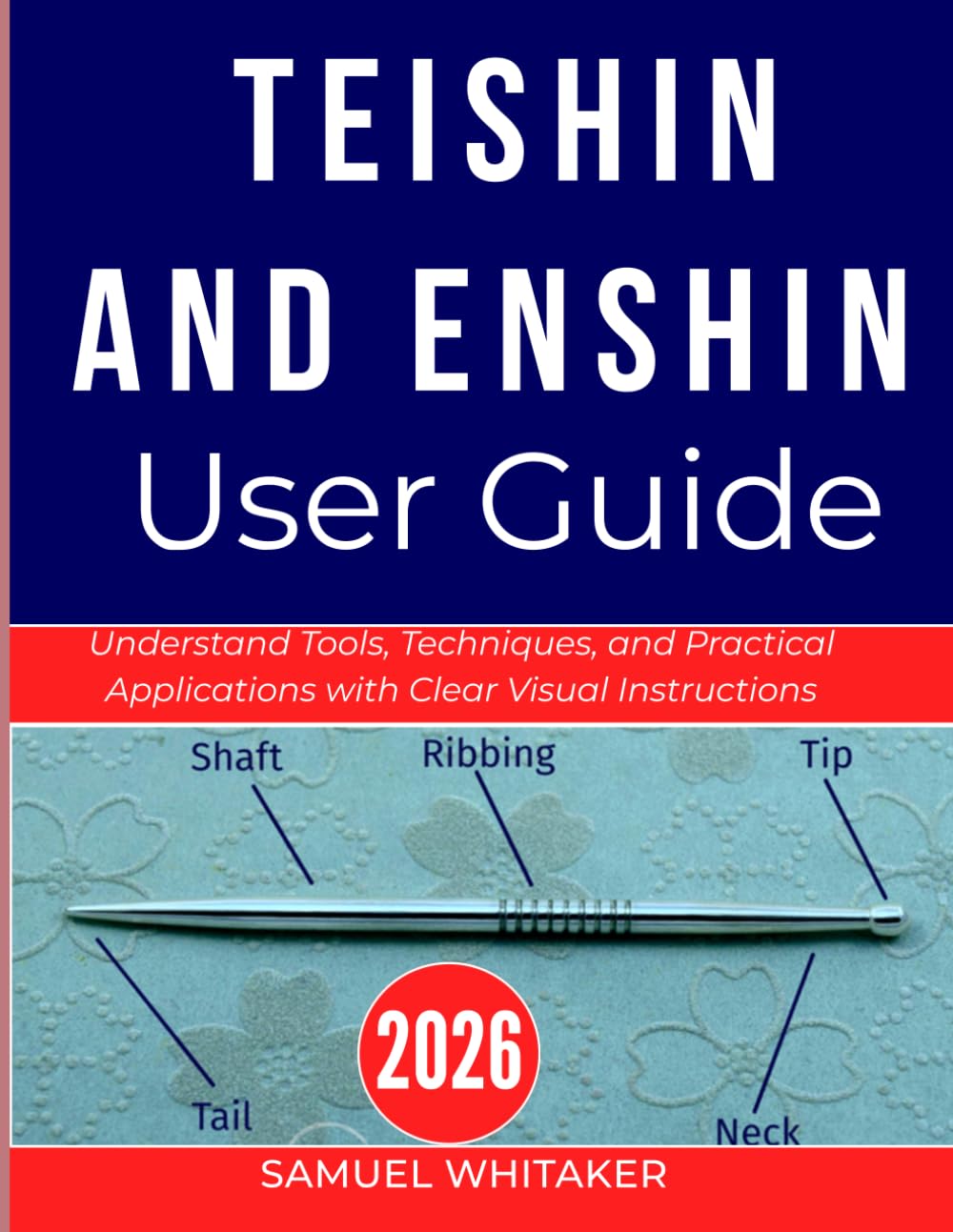 TEISHIN AND ENSHIN USER GUIDE 2026: Understand Tools, Techniques, and Practical Applications with Clear Visual Instructions