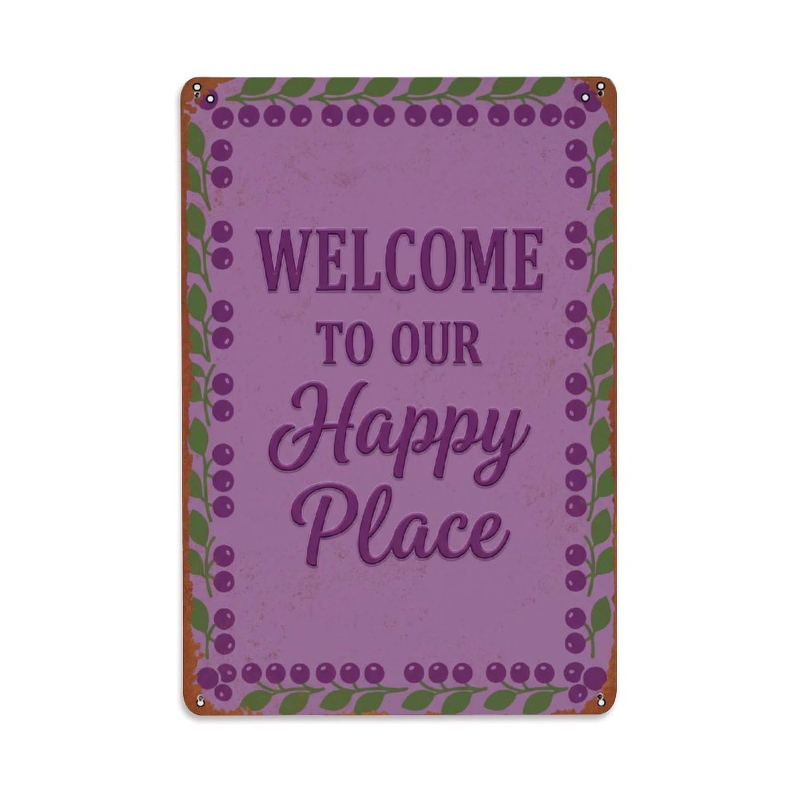 Welcome To Our Happy Place Salal Berry Orchard Metal Tin Sign Plaque Wall Decor for Cafe, Club Bar, Office, Home Garden Metal Poster 8x12Inch
