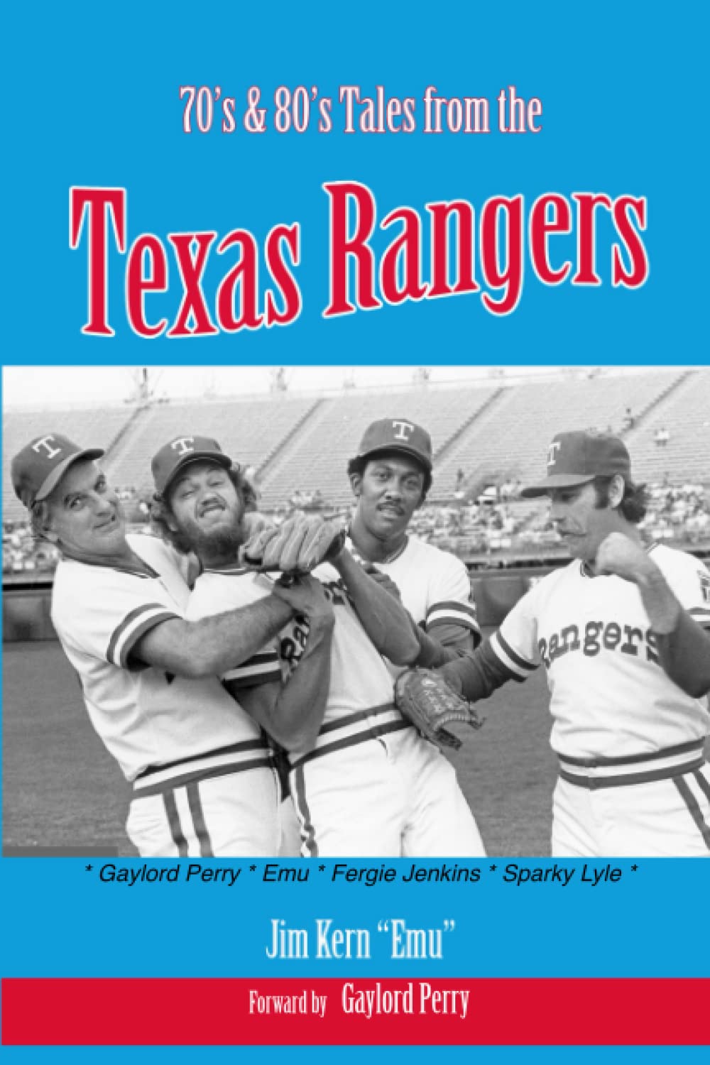 70’s & 80’s Tales of the Texas Rangers