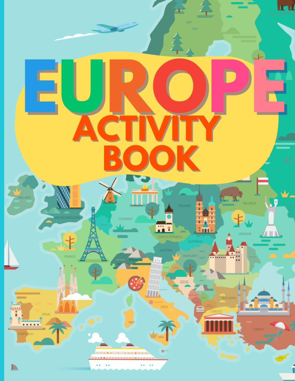 Europe Activity and Coloring Book for kids: Workbook for Kids and Adults Europe continent, fun facts about European Countries, European Union membership