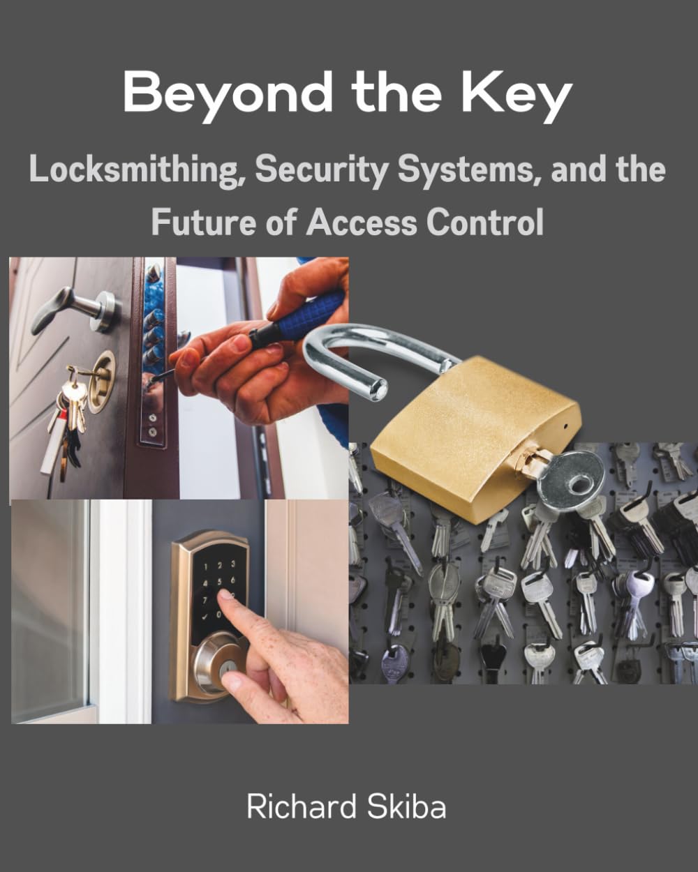 Beyond the Key: Locksmithing, Security Systems, and the Future of Access Control