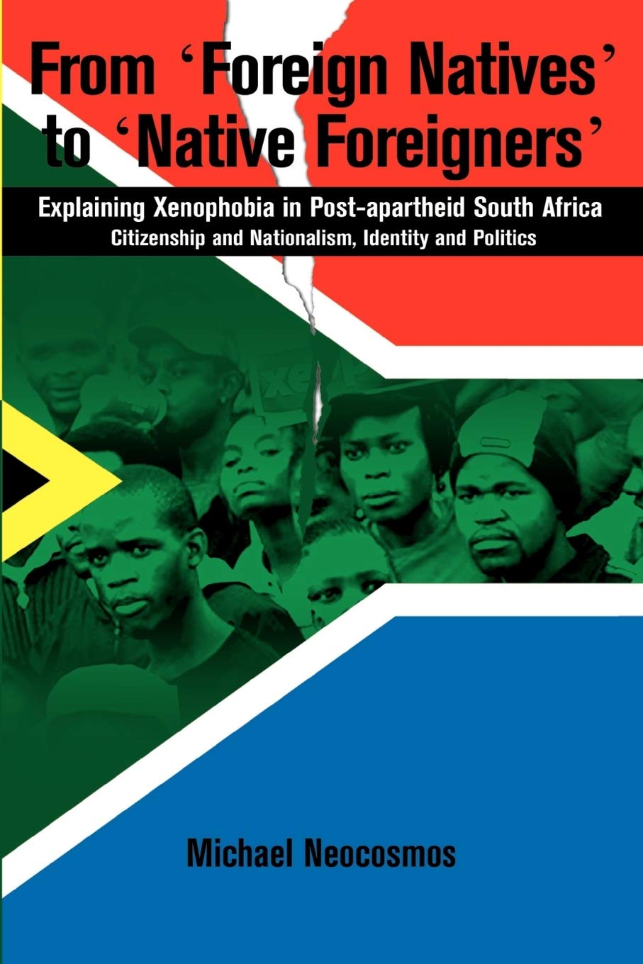 From Foreign Natives to Native Foreigners: Explaining Xenophobia in Post-apartheid South Africa