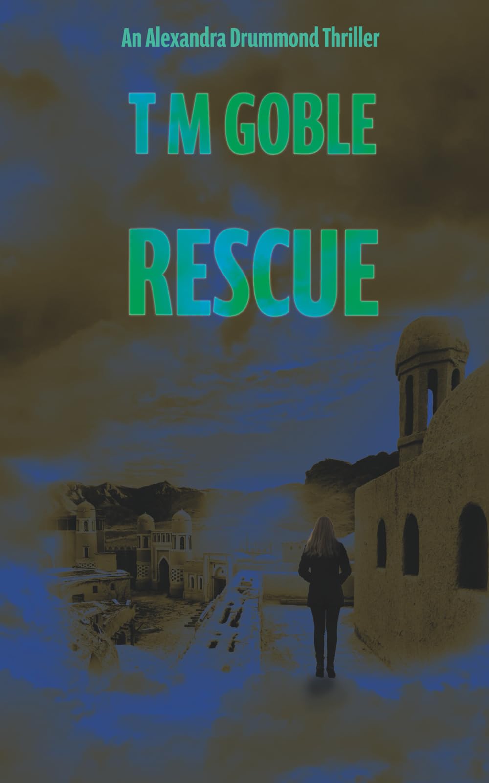 Rescue (Alexandra Drummond Thrillers)