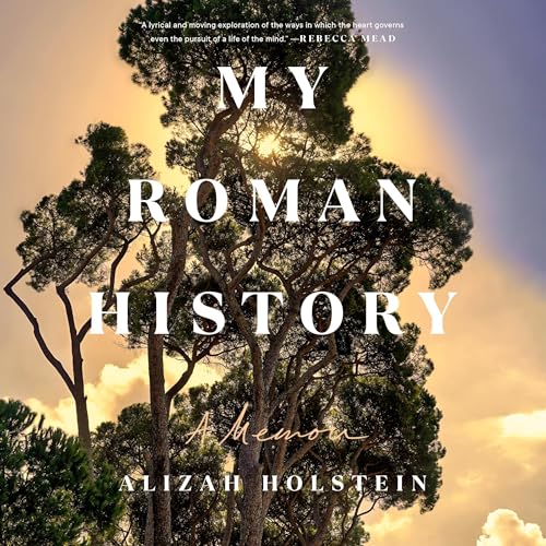 My Roman History by Alizah Holstein episode artwork