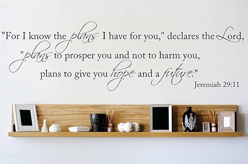 Calcomanía – Adhesivo de vinilo para pared: "For I Know The Plans I Have for You, Declares The Lord, Plans to Prosper". Jeremiah 29:11 - Calcomanía
