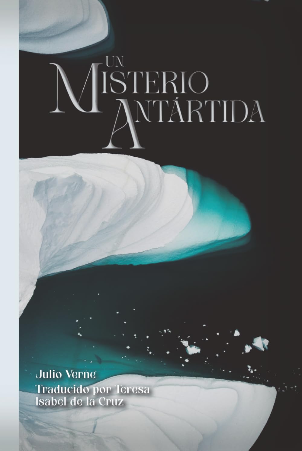 Un misterio en la Antártida