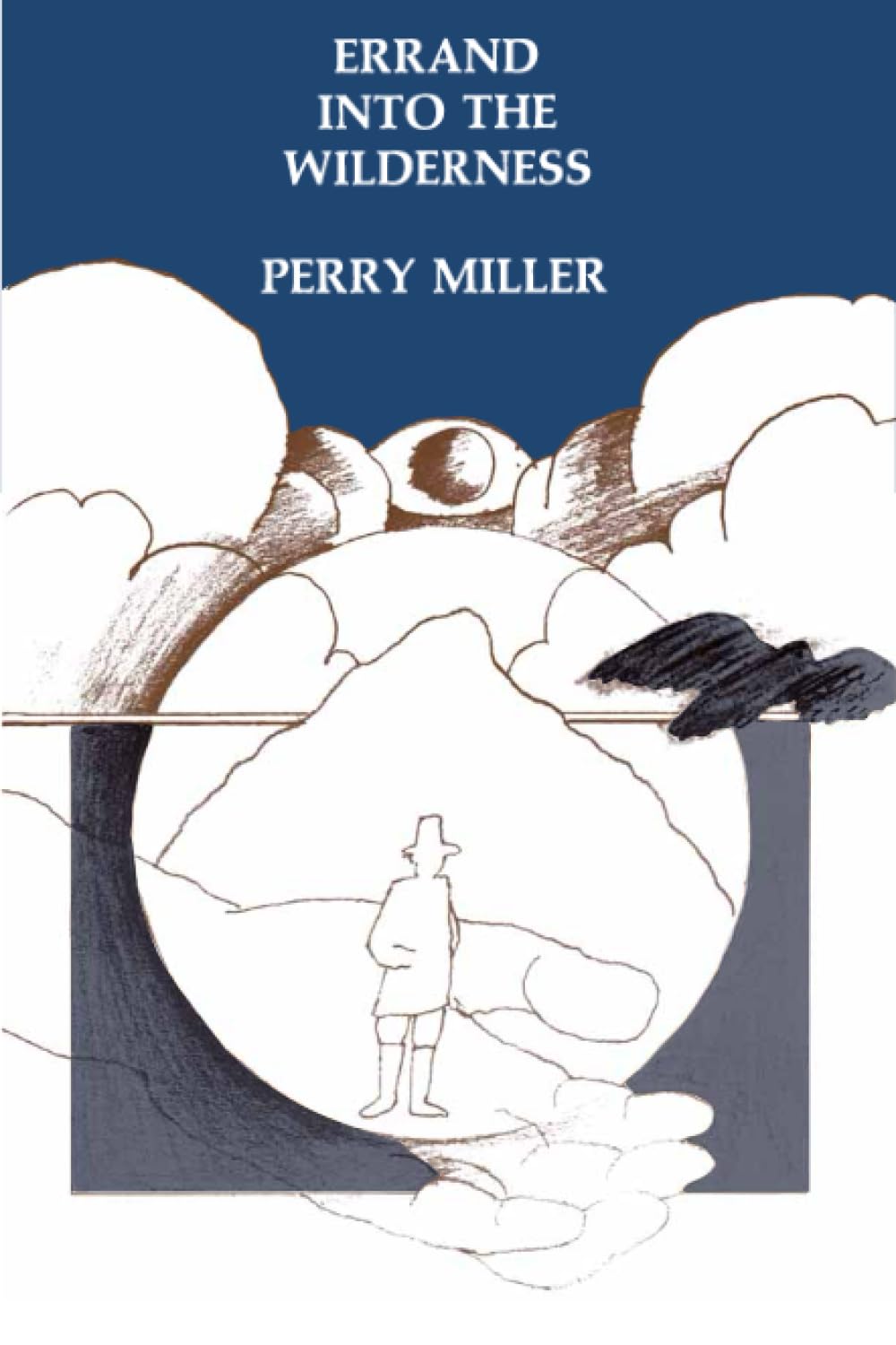 Errand into the Wilderness (Belknap Press)