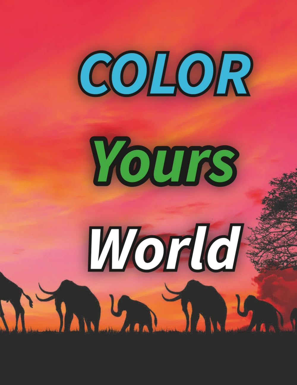 “Color Your World": “Color Your World" Fun & Easy Coloring Pages