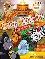 Color & Doodle: Apes to Zebras 1532758197 Book Cover