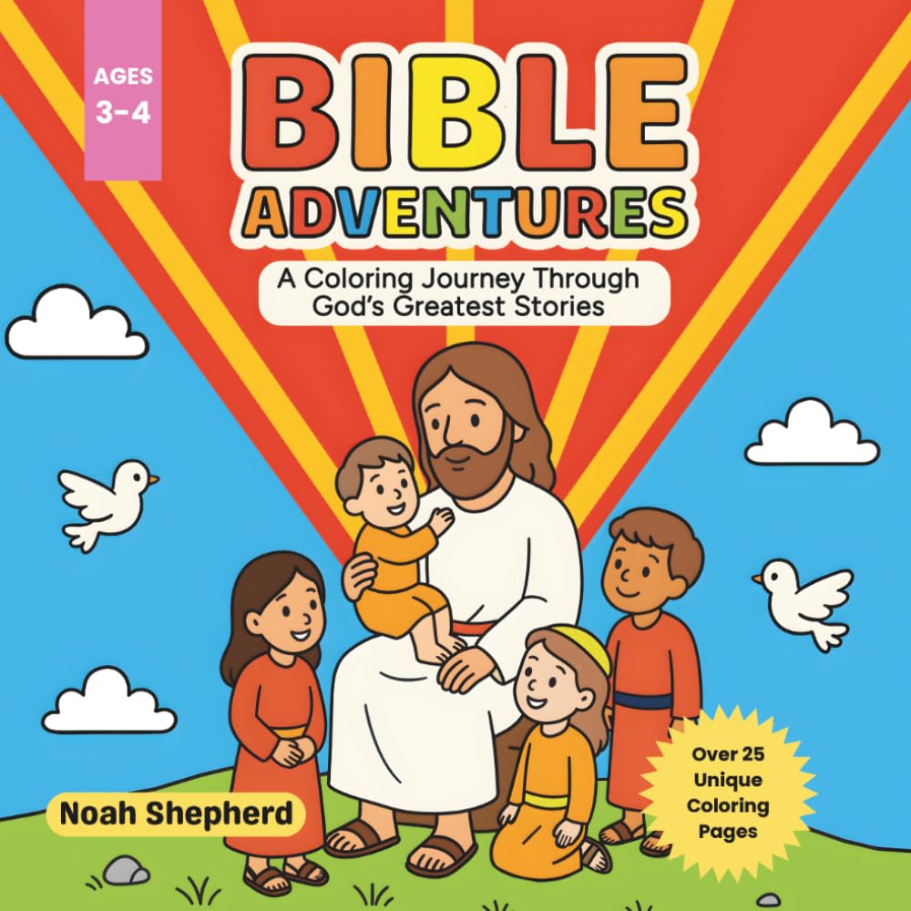 Bible Adventures 3-4 Years: A Coloring Journey Through God's Greatest Stories