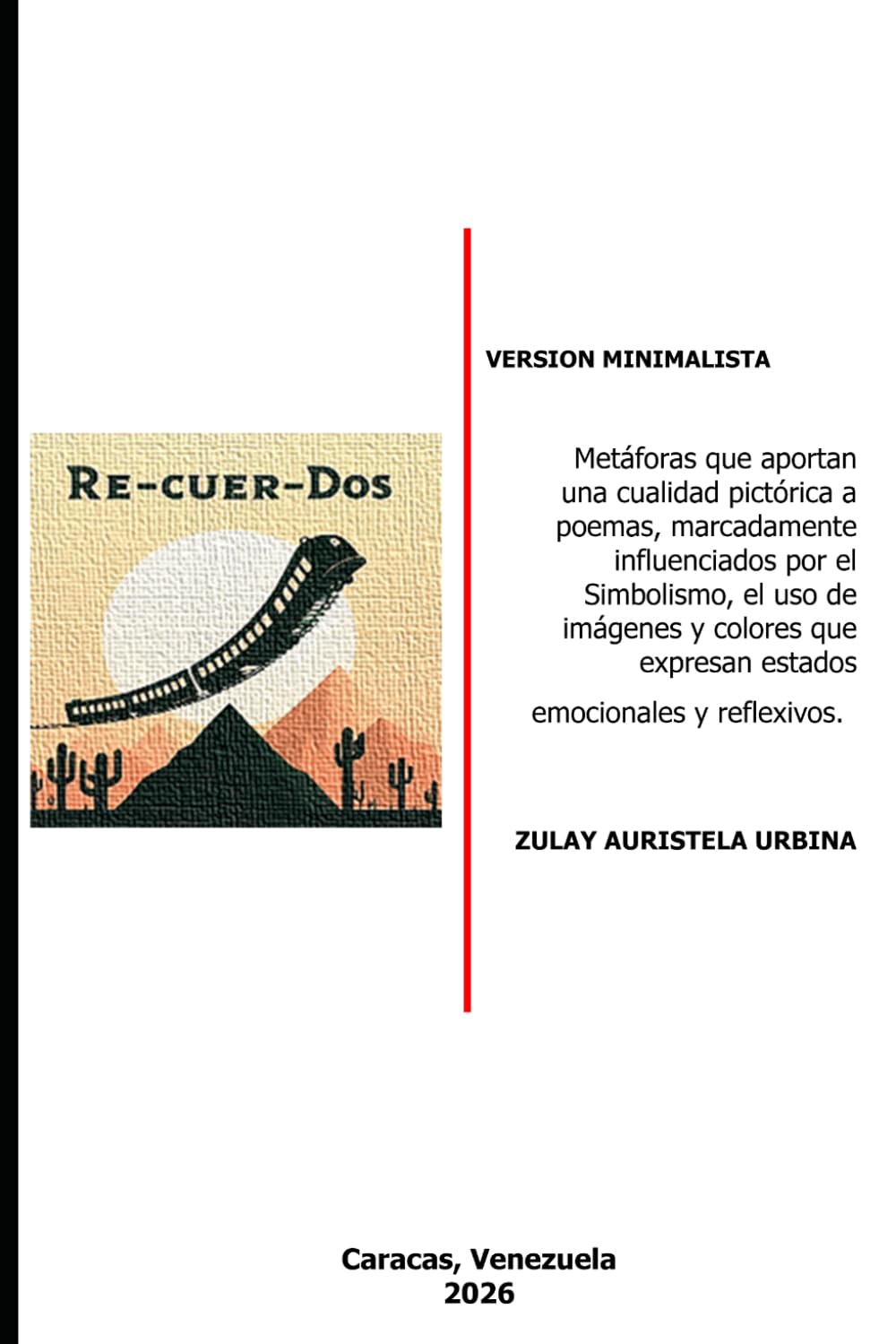 RE-CUER-DOS: Antología Poética (Versión Minimalista Contemporánea)