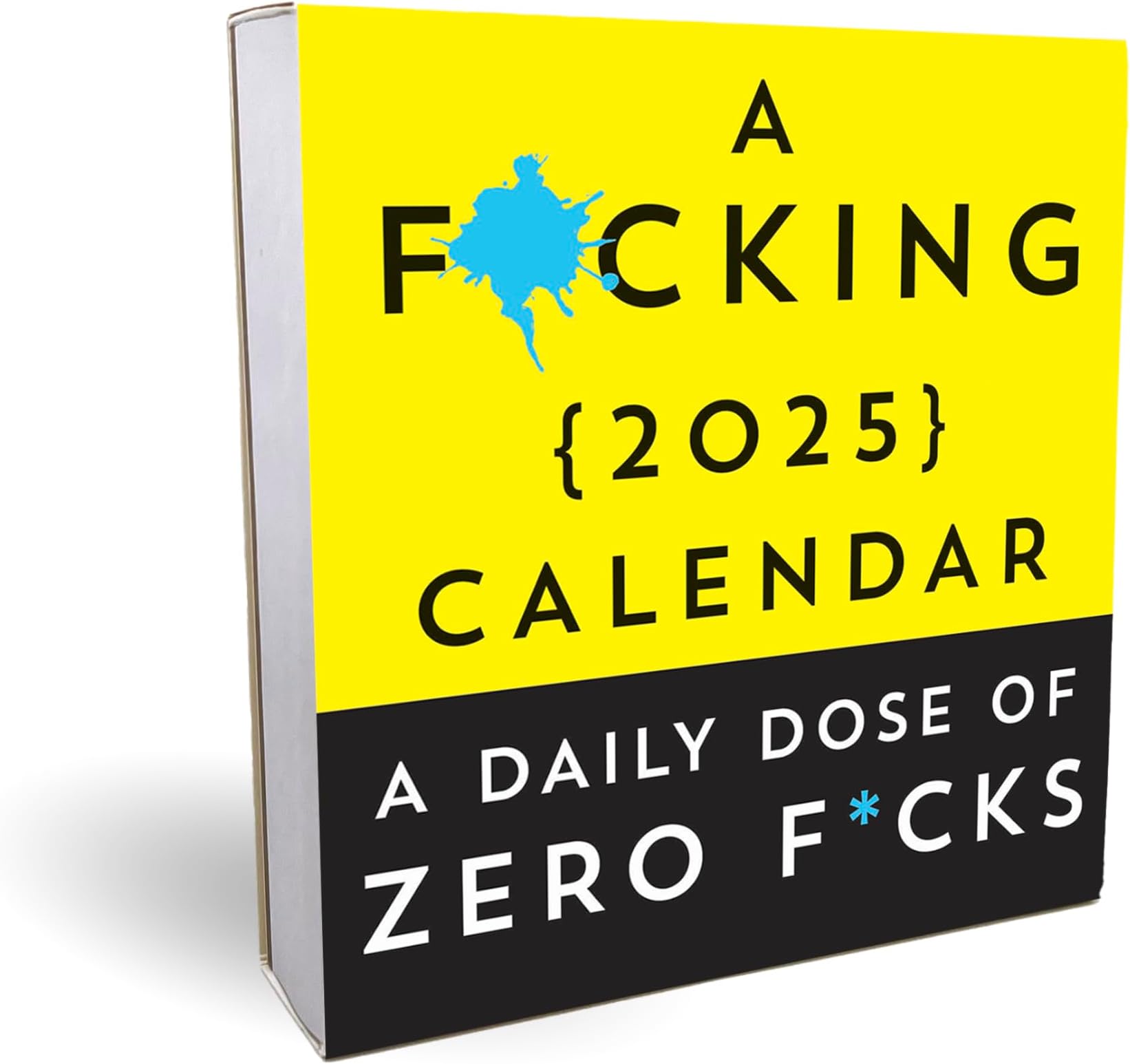 A F*cking 2025 Boxed Calendar: A Daily Dose of Zero F*cks (Funny Daily Desk Calendar, White Elephant Gag Gift for Adults) (Calendars & Gifts to Swear By)