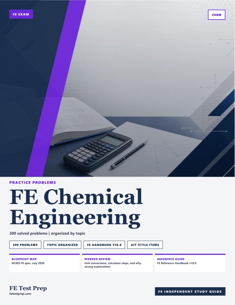 FE Chemical Practice Problems: 300 Solved Problems with Step-by-Step Solutions for the Fundamentals of Engineering Exam (FE Test Prep Practice Problems)