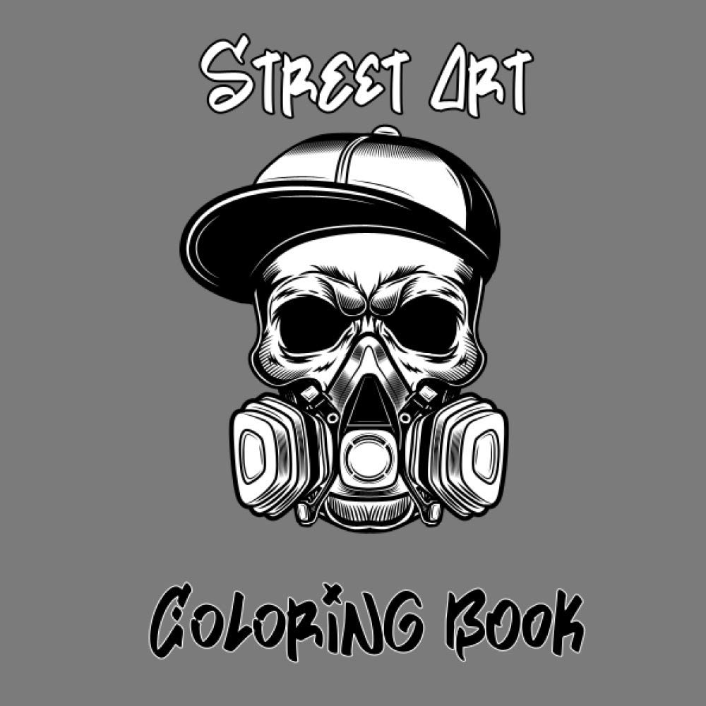 Street Art Coloring Book: Street Fonts from Around the World
