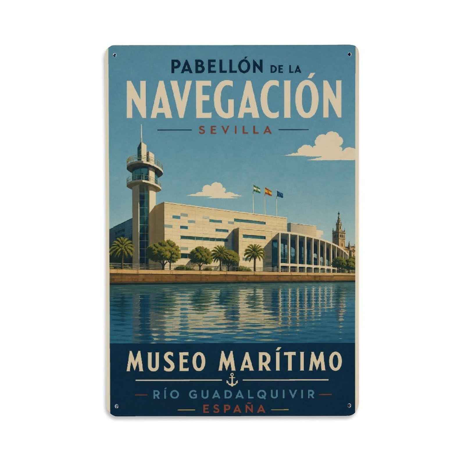 Huiyhb 8X12inch(20X30cm) Vintage Travel Pabellon Navegacion Seville Maritime Museum Metal Tin Sign