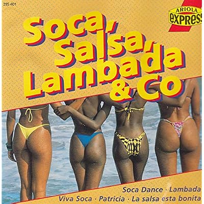 soca saIsa Iambada etc.