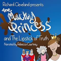 『The Mucky Princess and the Lipstick of Truth』のカバーアート