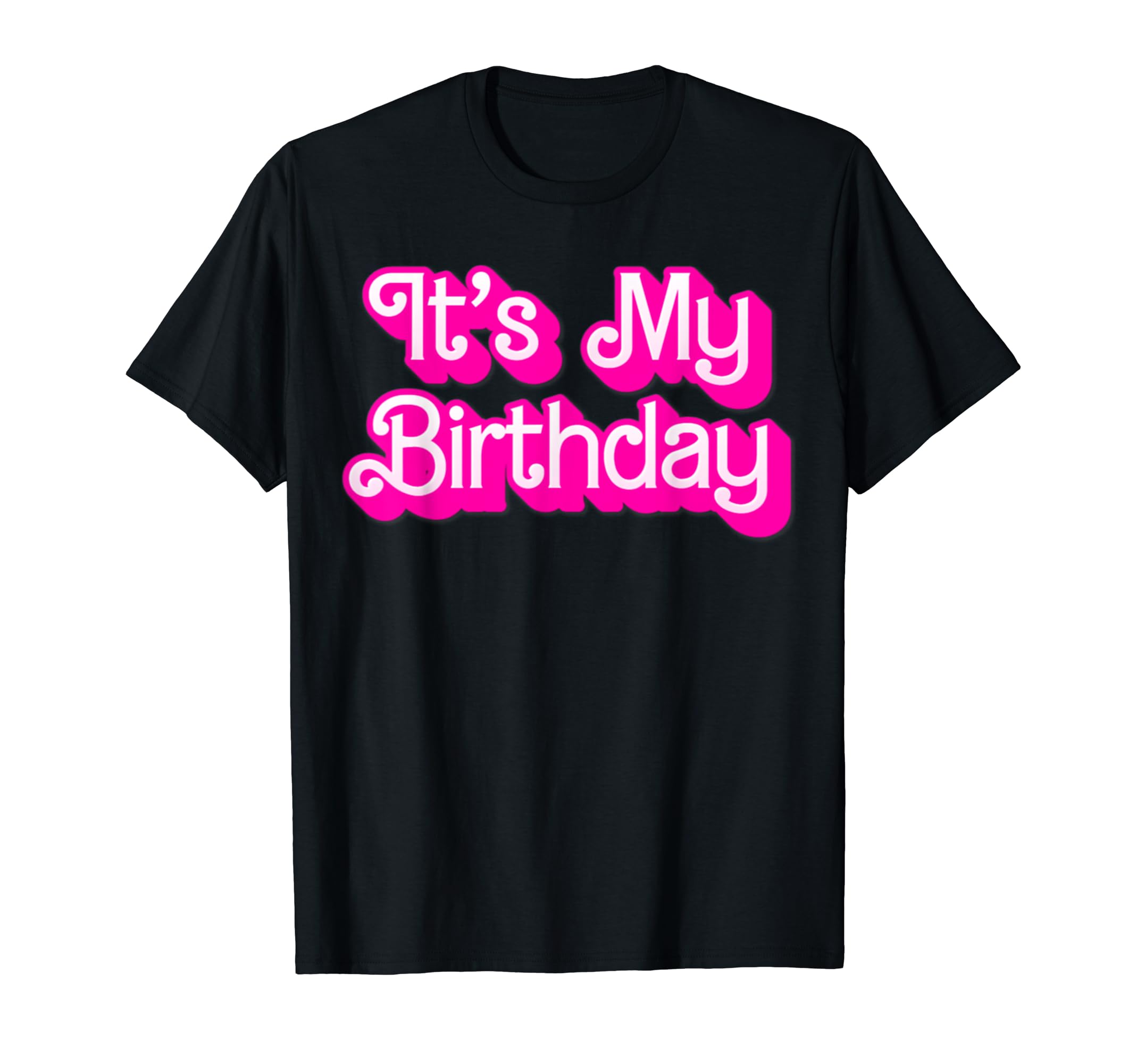 Happy Birthday, Limited Edition, Born StoreTeeIt's My Birthday For Men Women and Kids T-ShirtOEKO-TEX STANDARD 100