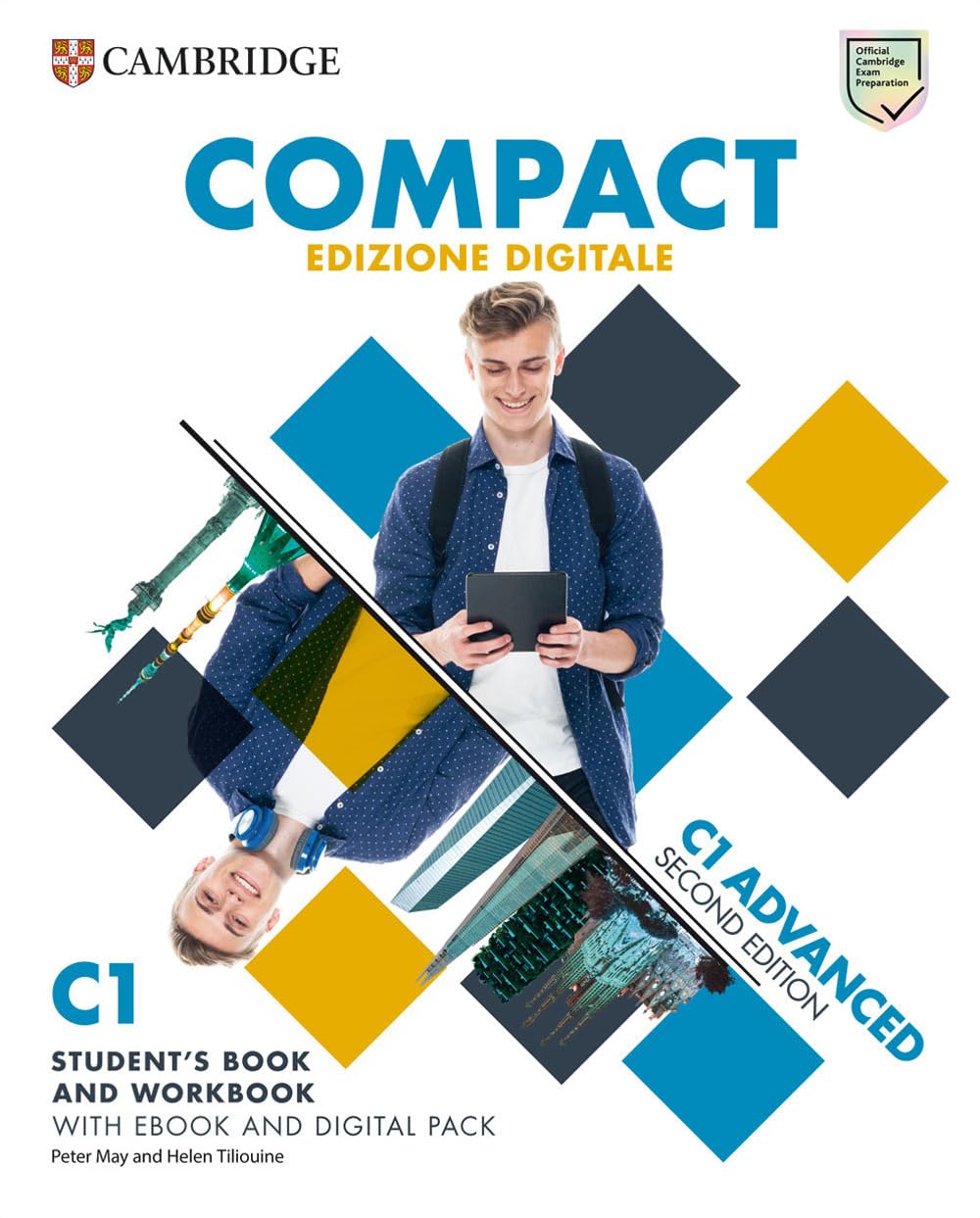 Compact Advanced. Student's book/Workbook. With Test & Train. Per le Scuole superiori. Con e-book. Con espansione online