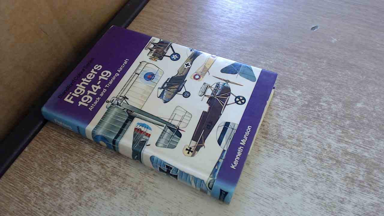 Buy Fighters: Attack and Training Aircraft, 1914-19 (Colour S.) — BookShops.in