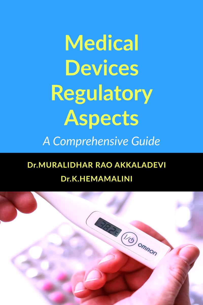 Medical Devices Regulatory Aspects: A Comprehensive Guide